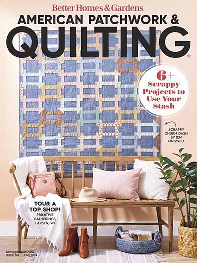 Latest issue of American Patchwork and Quilting