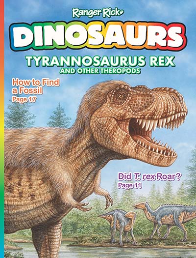 Ranger Rick Dinosaurs Magazine Subscription