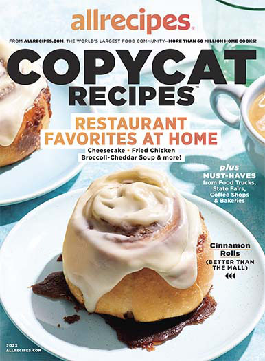 Latest issue of Allrecipes: Copycat Recipes