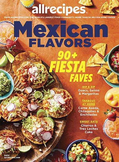 Latest issue of Allrecipes: Mexican Flavors