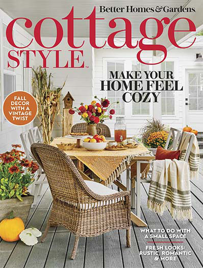 Latest issue of Better Homes and Gardens: Cottage Style Fall 2022