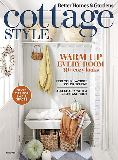 Latest Issue of Better Homes & Gardens Cottage Style Fall 2023