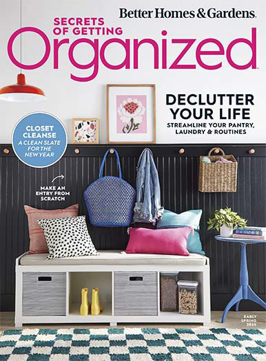 Better Homes Gardens Secrets of Getting Organized Early Spring 2024