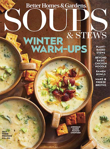 Latest Issue of Better Homes & Gardens Soups & Stews