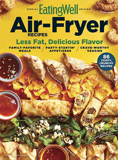 Latest issue of EatingWell: Air Fryer Recipes