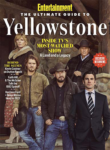 Latest issue of Entertainment Weekly: The Ultimate Guide to Yellowstone