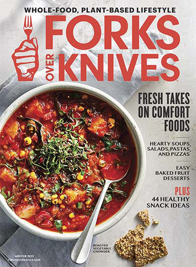 Latest issue of Forks Over Knives Winter 2024