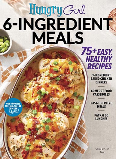 Latest issue of Hungry Girl: Six-Ingredient Recipes