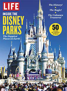 Latest issue of LIFE Inside the Disney Parks