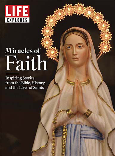 Cover of LIFE Explores Miracles of Faith