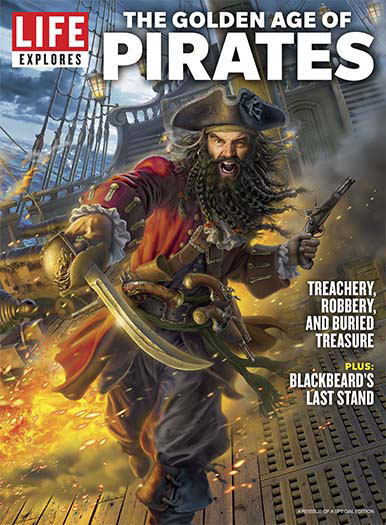 Latest Issue of LIFE Explores The Golden Age of Pirates
