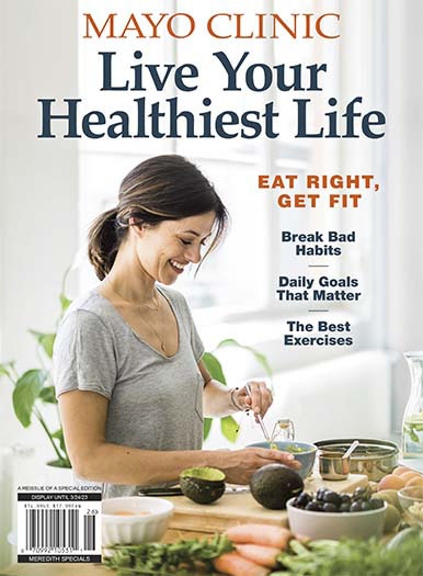 Latest issue of Mayo Clinic: Live Your Healthiest Life
