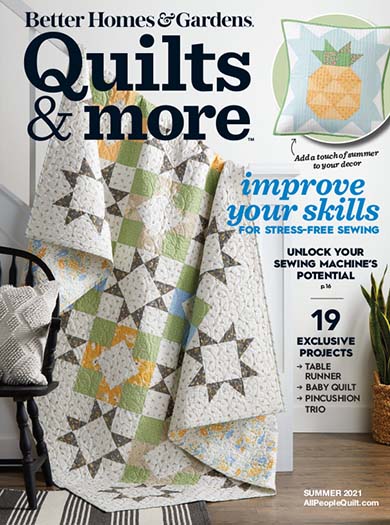 Cover of Better Homes & Gardens Quilts & More Summer 2021
