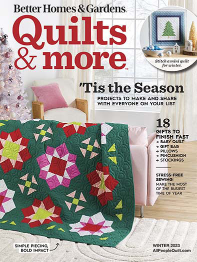Latest issue of Quilts & More Winter 2023