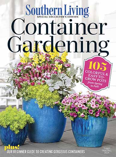 Latest Issue of Southern Living Container Gardening