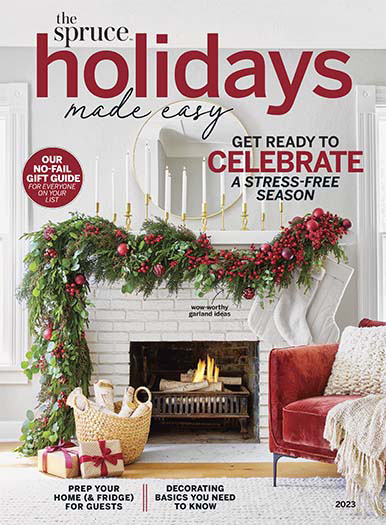The Latest Issue of The Spruce: Holidays Made Easy